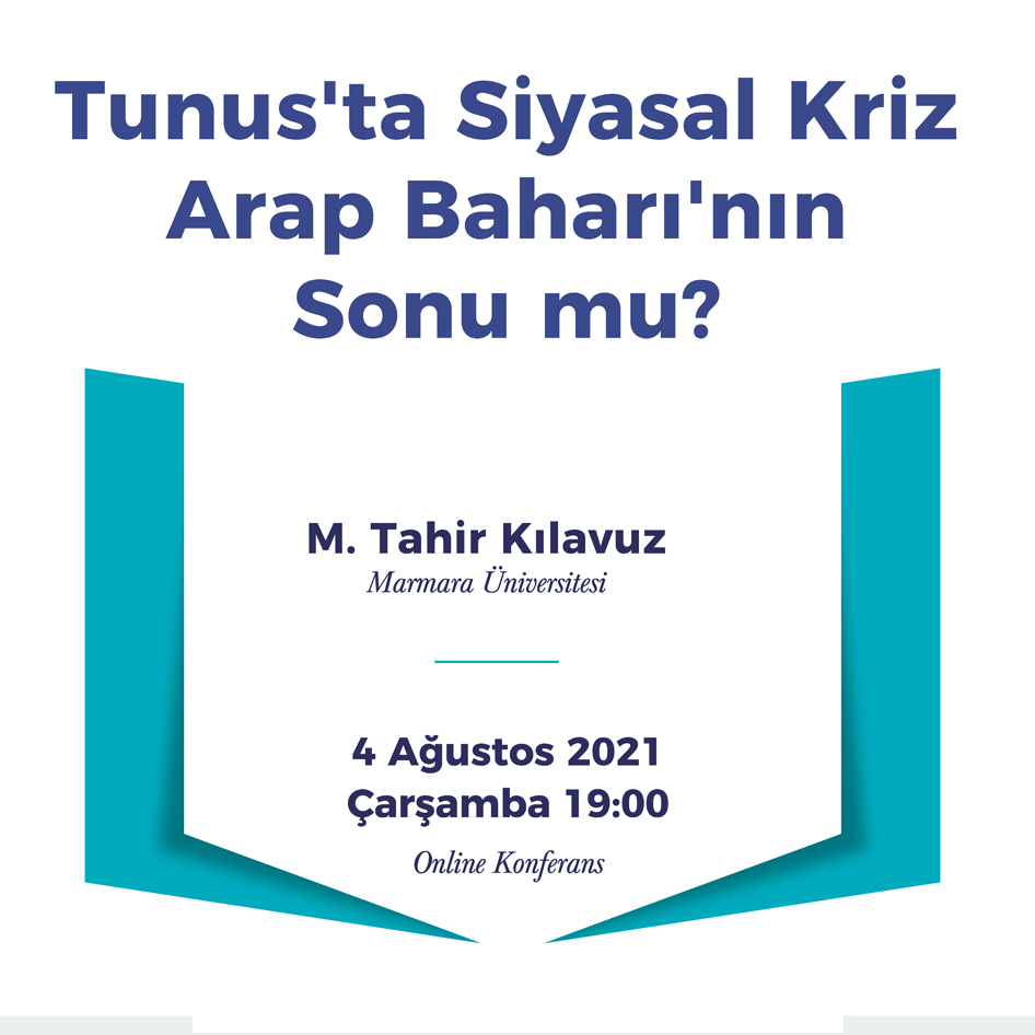 Tunus'ta Siyasal Kriz Arap Baharı'nın Sonu mu?